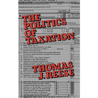 The Politics of Taxation