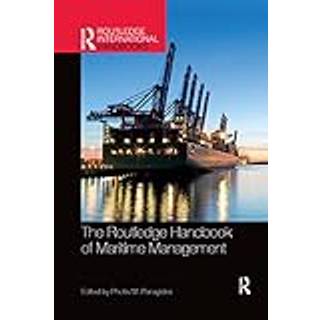 The Routledge Handbook of Maritime Management