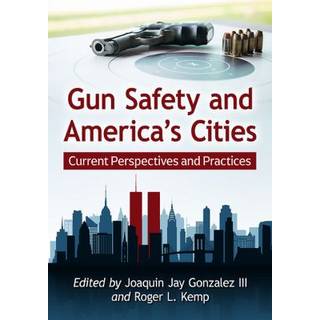Gun Safety and America's Cities