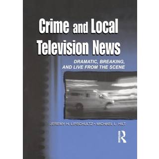 Crime and Local Television News