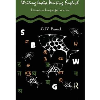 Writing India, Writing English
