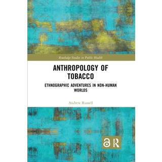 Anthropology of Tobacco