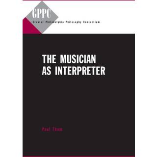 The Musician as Interpreter