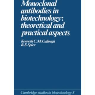 Monoclonal Antibodies in Biotechnology
