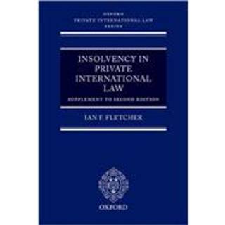 Insolvency in Private International Law: Supplement to Second Edition