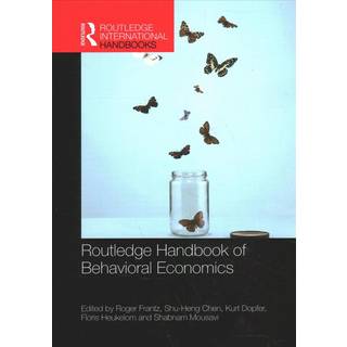 Routledge Handbook of Behavioral Economics