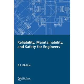 Reliability, Maintainability, and Safety for Engineers