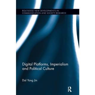 Digital Platforms, Imperialism and Political Culture