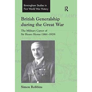 British Generalship during the Great War