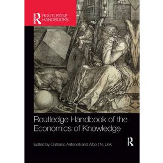 Routledge Handbook of the Economics of Knowledge