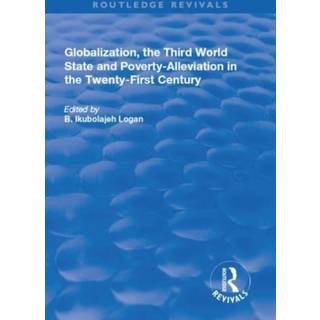 Globalization, the Third World State and Poverty-Alleviation in the Twenty-First Century