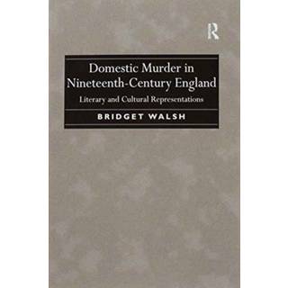 Domestic Murder in Nineteenth-Century England