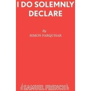 I Do Solemnly Declare