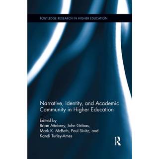 Narrative, Identity, and Academic Community in Higher Education