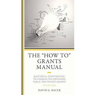 The "How To" Grants Manual