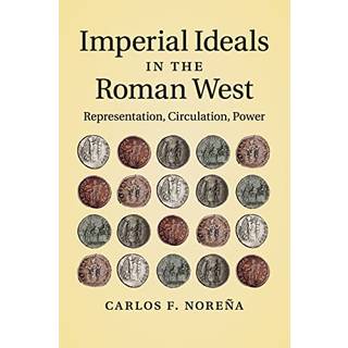 Imperial Ideals in the Roman West