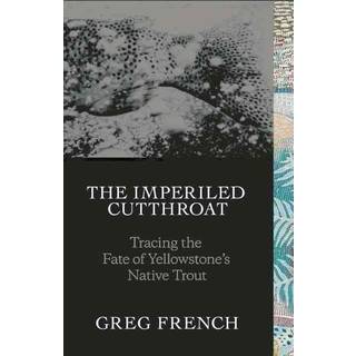 The Imperiled Cutthroat