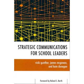 Strategic Communications for School Leaders