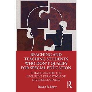 Reaching and Teaching Students Who Don’t Qualify for Special Education