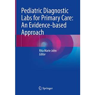 Pediatric Diagnostic Labs for Primary Care: An Evidence-based Approach