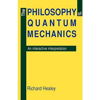 The Philosophy of Quantum Mechanics