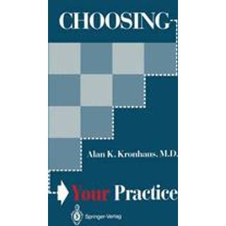 Choosing Your Practice