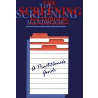 The Screening Handbook