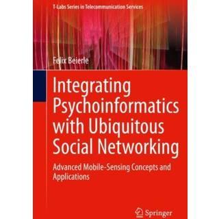 Integrating Psychoinformatics with Ubiquitous Social Networking