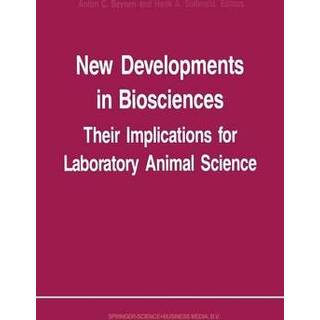 New Developments in Biosciences: Their Implications for Laboratory Animal Science