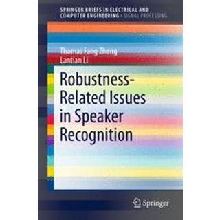 Robustness-Related Issues in Speaker Recognition
