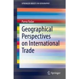 Geographical Perspectives on International Trade