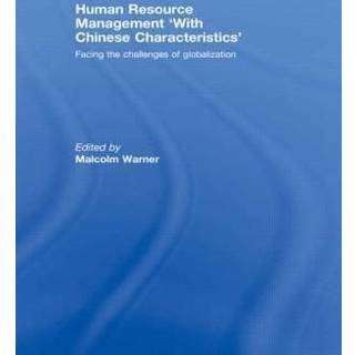 Human Resource Management ?with Chinese Characteristics?