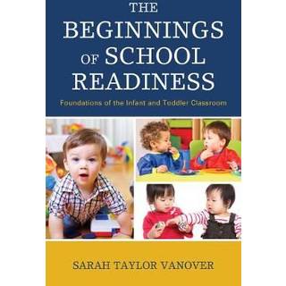 The Beginnings of School Readiness