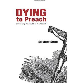 Dying to Preach