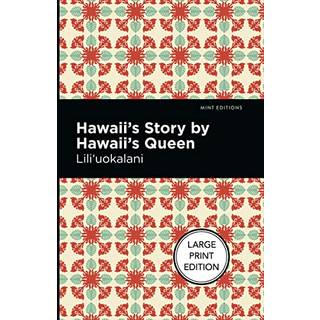 Hawaii's Story by Hawaii's Queen