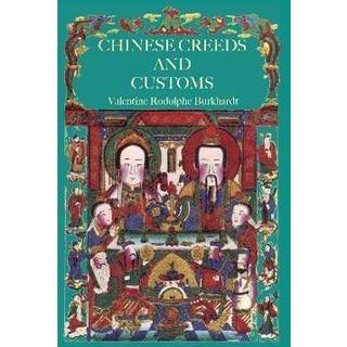 Chinese Creeds And Customs