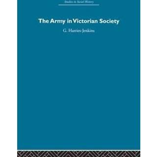 The Army in Victorian Society