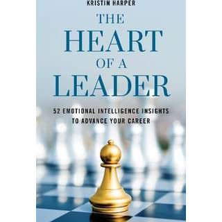 The Heart of a Leader