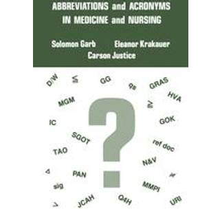Abbreviations and Acronyms in Medicine and Nursing