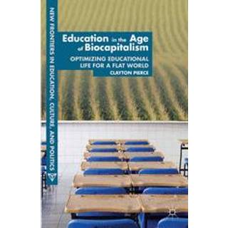 Education in the Age of Biocapitalism