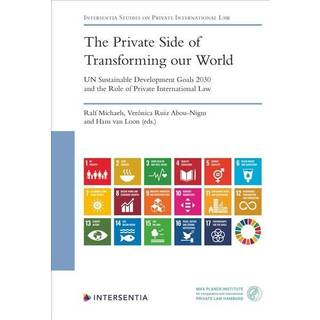 The Private Side of Transforming our World - UN Sustainable Development Goals 2030 and the Role of Private International Law