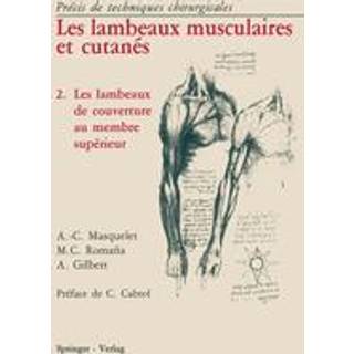 Les Lambeaux Musculaires et Cutanes