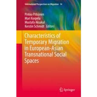 Characteristics of Temporary Migration in European-Asian Transnational Social Spaces