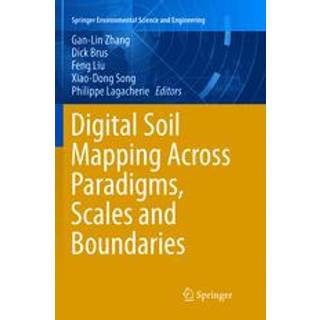 Digital Soil Mapping Across Paradigms, Scales and Boundaries
