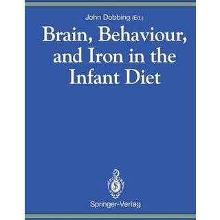 Brain, Behaviour, and Iron in the Infant Diet