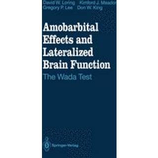 Amobarbital Effects and Lateralized Brain Function