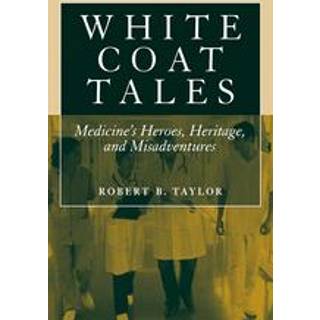 White Coat Tales