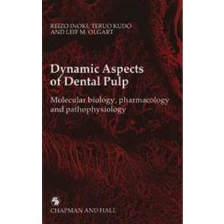 Dynamic Aspects of Dental Pulp