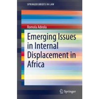 Emerging Issues in Internal Displacement in Africa