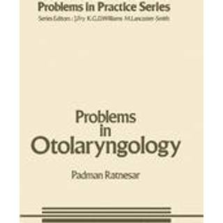 Problems in Otolaryngology